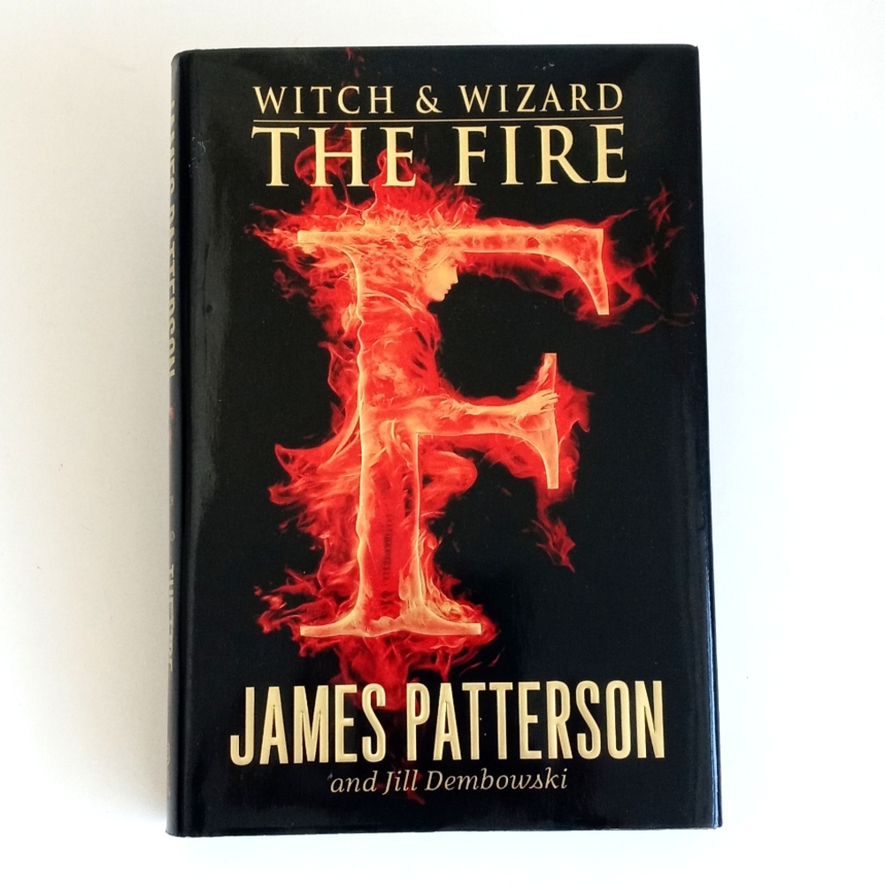 Witch & Wizard The Fire by James Patterson Novel Book New York Times Best Seller